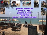 Two reality show in Phuket.